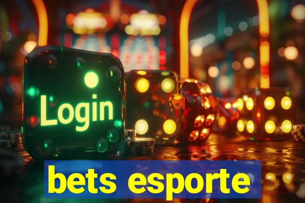 bets esporte